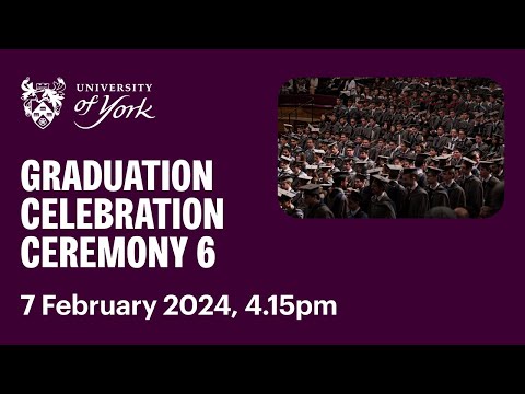 Ceremony 6 Graduation Livestream: 7 February 2024, 4.15pm