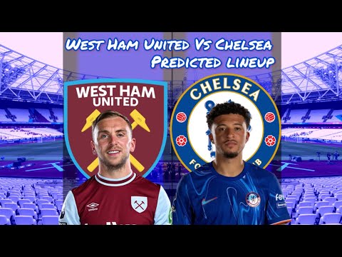 JADON SANCHO’S FIRST START? JACKSON OR NKUNKU UPFRONT? | WEST HAM UNITED VS CHELSEA PREDICTED LINEUP