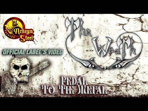 The Wrath - Pedal To The Metal HD (Arkeyn Steel Records) 2023