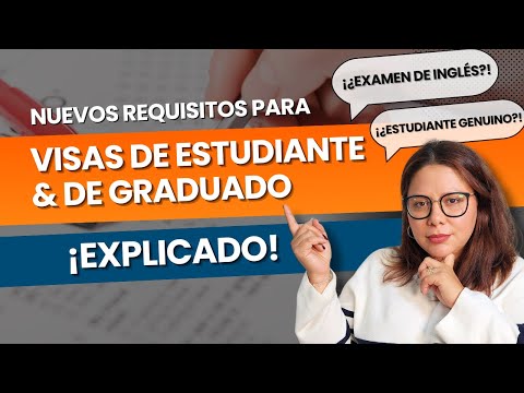 Analizando: Últimos Cambios en los Requisitos de Visas de Estudiante y Graduado