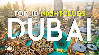 The Top 10 BEST Nightclubs in Dubai, UAE (2025)