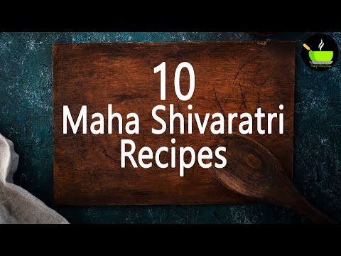 10 Mahashivratri Vrat Recipes | Vrat Recipes | Fasting Recipes For Mahashivratri | Shivratri Recipes