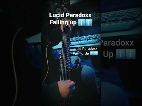 Lucid Paradoxx Falling up ⬆️⬆️ |Guitar Playthrough| #shorts