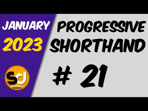 # 21 | 110 wpm | Progressive Shorthand | January 2023