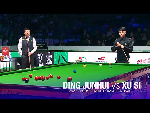 Ding Junhui vs Xu Si 2025 Snooker World Grand Prix Part 1