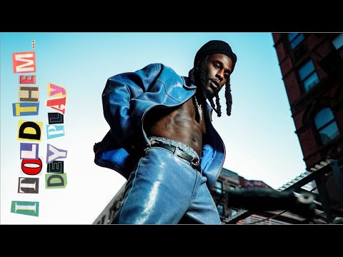 Burna Boy - Dey Play [Official Audio]