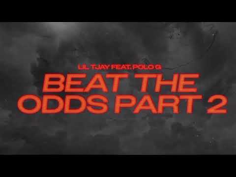 Lil Tjay Feat. Polo G - Beat The Odds Part 2