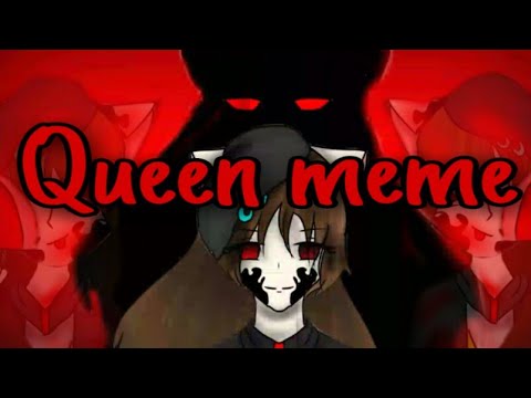 Queen meme (belated bday gift for S.H)