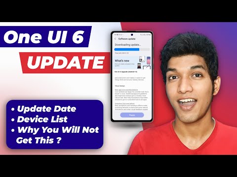 One UI 6.0 Update Date, Device List & You Will Not Get this - But Why ?