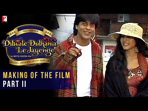 DDLJ Making Of The Film Part 2 | Dilwale Dulhania Le Jayenge | Aditya Chopra, Shah Rukh Khan, Kajol