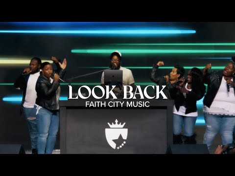 Faith City Music: Look Back