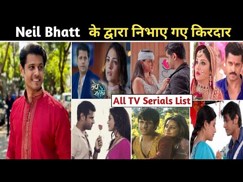 Neil bhatt serials list | neil bhatt all serial name | neil bhatt new serial | neil bhatt serial