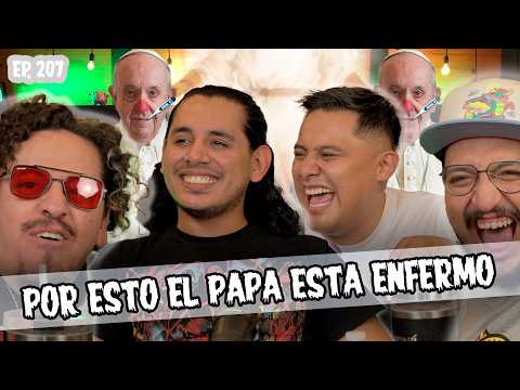 SMSEM EP - 207 Por esto el papa esta enfermo | Jhonny Caz