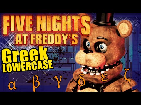 Five Nights at Freddys FNAF Teaching the Ancient Greek Alphabet in Lowercase Letters Video for Kids