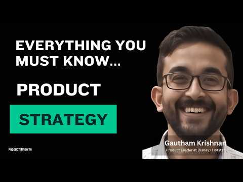 Product Strategy Masterclass by Disney+Hotstar Product Leader Gautham Krishnan