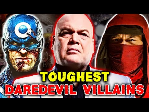 12 Most Powerful Daredevil Villains - Explored