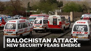 Attack in Balochistan sparks fresh security fears