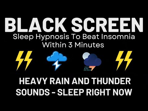 Heavy Rain And Thunderstorm Sounds For Deep Sleep | Black Screen For Relaxation And Peace