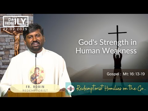 Homily - 22nd February, 2025 - Fr. Robin Kumar CSsR