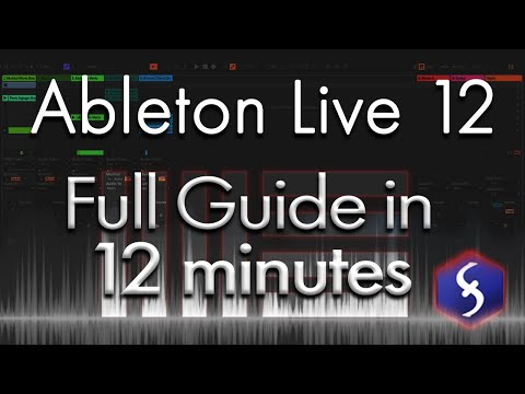 Ableton Live 12 - Tutorial for Beginners in 12 MINUTES !  [ FULL GUIDE ]