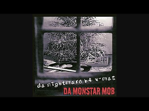 Da Monstar Mob - Da Nightmare B4 X-Mas (2003)