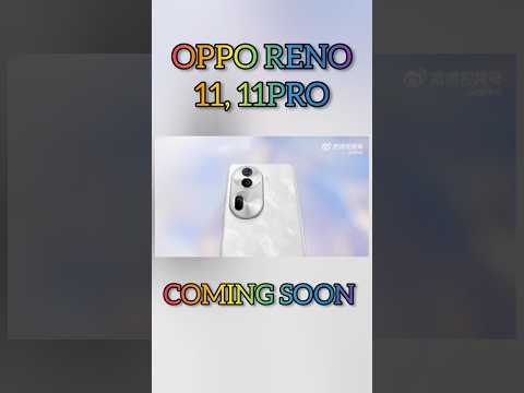 OPPO Reno 11, 11Pro comingsoon #snapdragon8gen2 #dunki