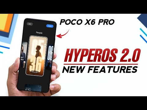 POCO X6 Pro HyperOS 2.0 Update – New Features & Improvements! 🔥📱