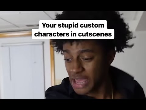 Your stupid custom characters in cutscenes #shorts