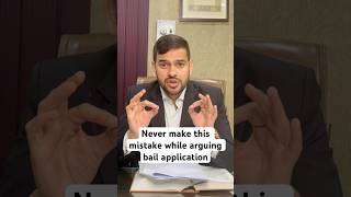 Never make this mistake while arguing bail application | Pawan Reley