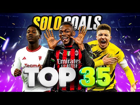 Top 35 Solo Goals 2024