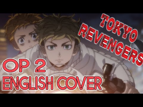 Tokyo Revengers Season 2 OP | ENGLISH COVER 【Dangle】「 ホワイトノイズ (White Noise) - Official髭男dism 」