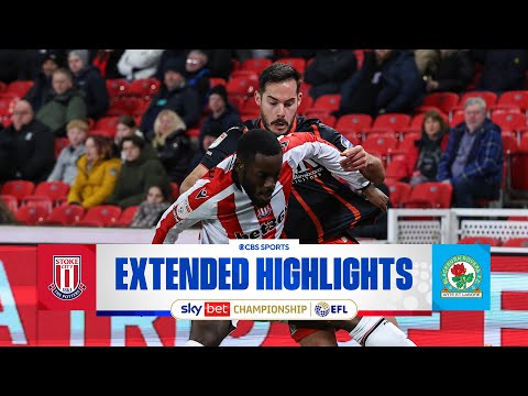 Stoke City vs Blackburn Rovers: Extended Highlights | EFL Championship | CBS Sports Golazo