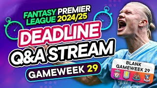 FPL GW29 LIVE DEADLINE STREAM 🚨 4 Transfers to make! ♻️ | Fantasy Premier League 2024/25