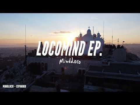 Mindloco - LOCOMIND EP (Continuous Mix)