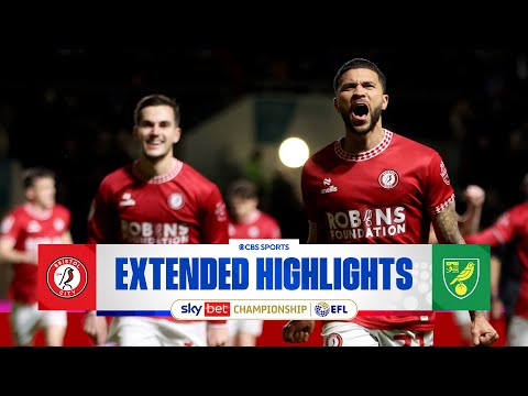 Bristol City vs. Norwich City: Extended Highlights | EFL Championship | CBS Sports Golazo - Europe