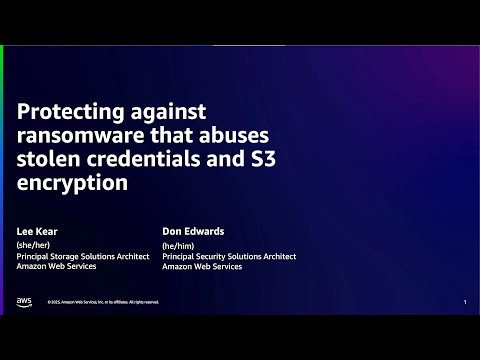 Protecting against ransomware that abuses stolen credentials and S3 encryption | AWS Events