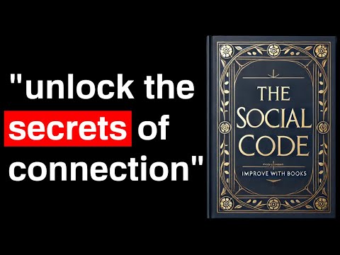 The Social Code: Unlocking the Secrets of Connection | Audiobook