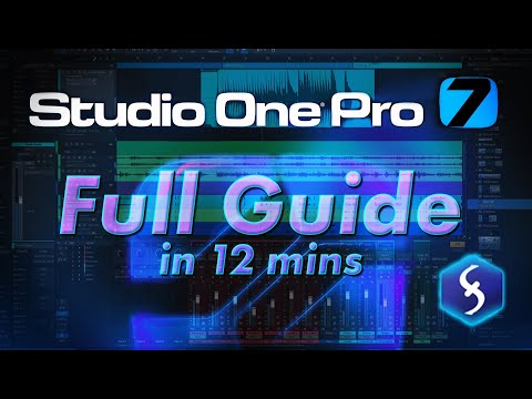 Studio One Pro 7 - Tutorial for Beginners in 12 MINUTES!  [ FULL GUIDE ]