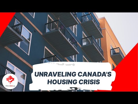 Unraveling Canada's Housing Crisis