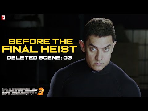 Before the FINAL heist | Deleted Scene:3 | DHOOM:3 | Aamir Khan