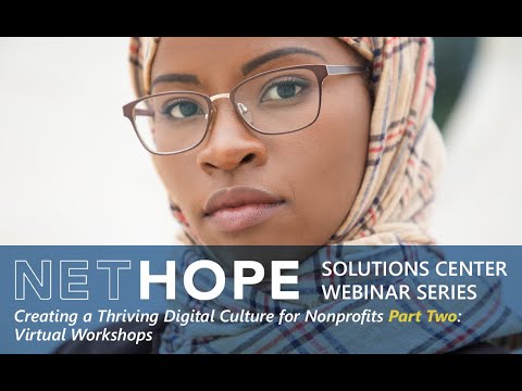 Creating a Thriving Digital Culture for Nonprofits Part Two: Virtual Workshops