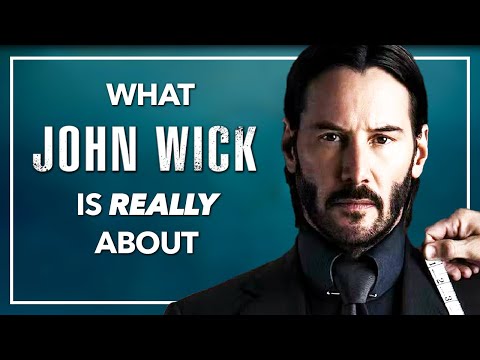 What JOHN WICK Is Really About