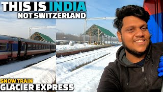 Glacier Express Train journey - The snow train of INDIA | Kashmir snow train - Srinagar to Jammu