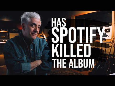 Has Spotify Killed The Album?