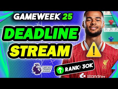 DGW32 ANNOUNCED! | LIVE DOUBLE GAMEWEEK 25 DEADLINE STREAM | Fantasy Premier League 2024/25