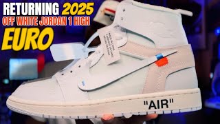 OFF WHITE JORDAN 1 “EURO” RETURNS 2025 .. WILL THESE BE SNEAKER OF THE YEAR ? ( 3RD PARTY ) REVIEW