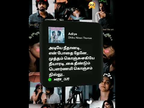 Adiye Neethaanadi  love song👀✨ #whatsappstatusvideo #bachelor movie song #status #spotify_edit