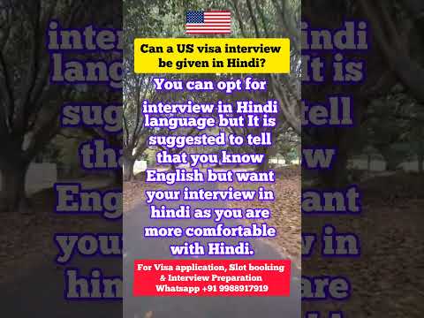 Can a US Visa Interview be given in Hindi language? 🇺🇸 #usainterview #usab1b2visa #ustouristvisa