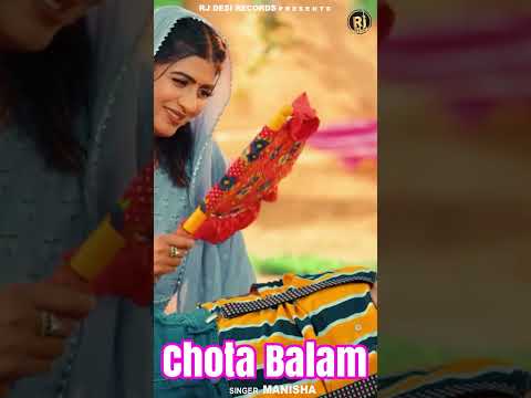 Chota Balam | #manishasharma #khushiramfandu #sonikasingh #newharyanvisong #viralvideo #viralshorts