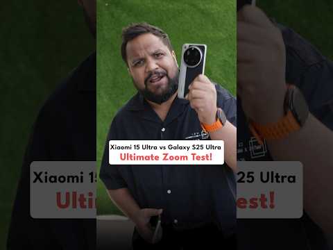 Xiaomi 15 Ultra vs Samsung Galaxy S25 Ultra - Ultimate Zoom Test! #shorts